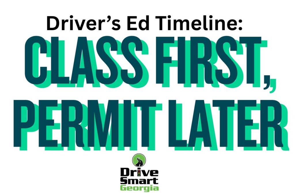 Drivers Ed timeline: Class First, Permit Later