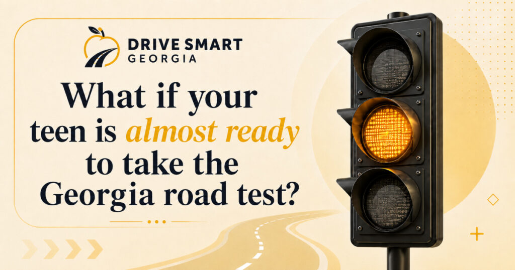Is your teen almost ready to take the Georgia road test?