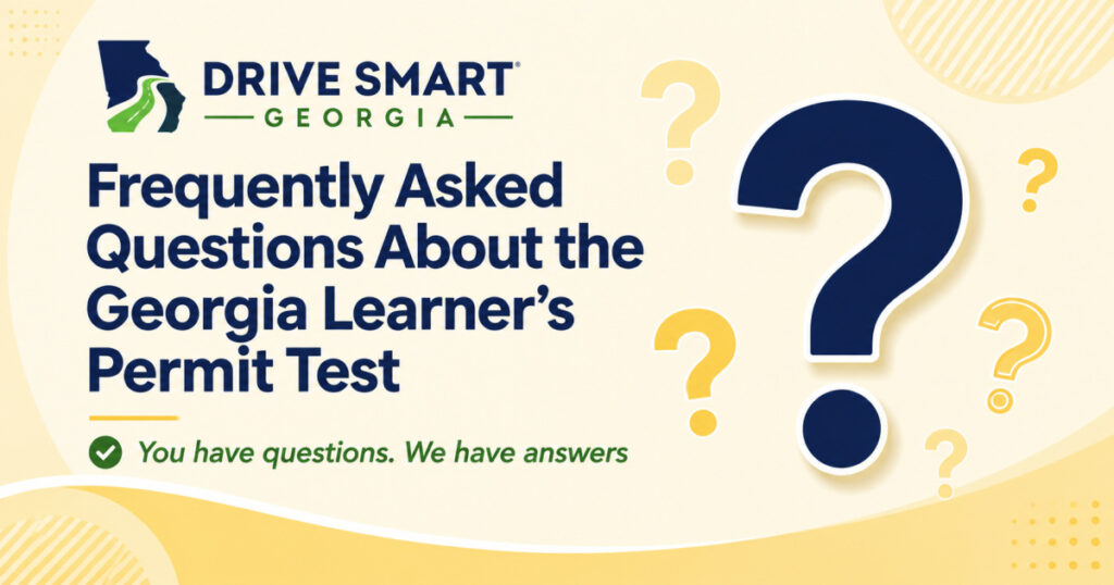 Frequently Asked Questions About the Georgia Learner’s Permit Test