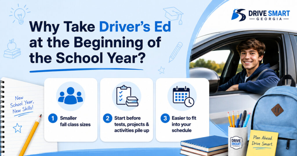 Reasons to take Driver's Ed at the beginning of the school year.