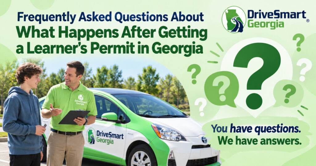 Frequently Asked Questions About What Happens After Getting a Learner’s Permit in Georgia