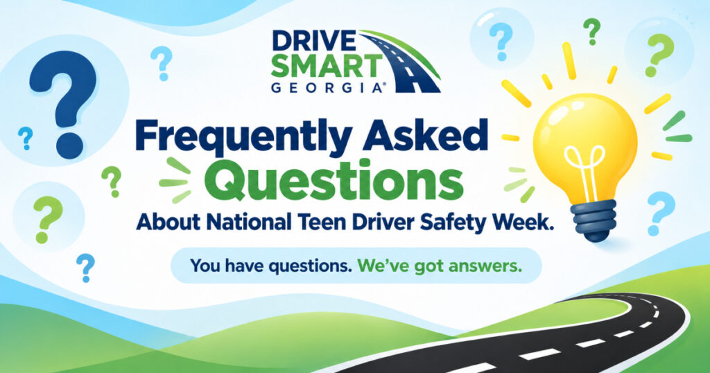 Frequently asked questions National Teen Driver Safety Week