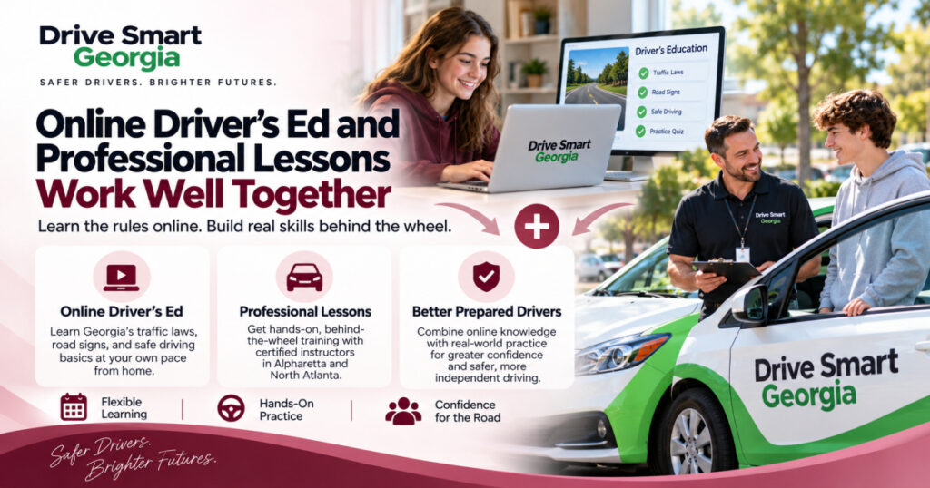 Online driver's ed and professional lessons work well together